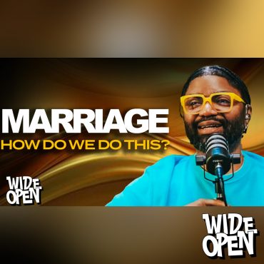 Black Podcasting - Tim Ross On Marriage, Being Single, & Being a Parent.. HOW Do We DO This? | W.O. #71