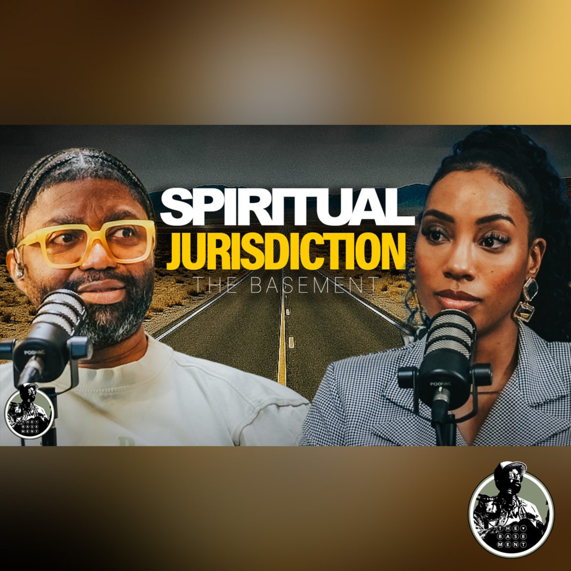 Black Podcasting - Spiritual Jurisdiction - Obey God To Unlock Your Future | The Basement w- Tim Ross & April Sha’Lil