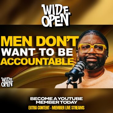 Black Podcasting - Tim Ross on MEN being HELD accountable, Daddy/Daughter issues and more.. | W.O. #80