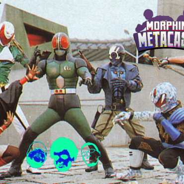Black Podcasting - Kamen Rider Black RX | Morphin Metacast (Audio Only)