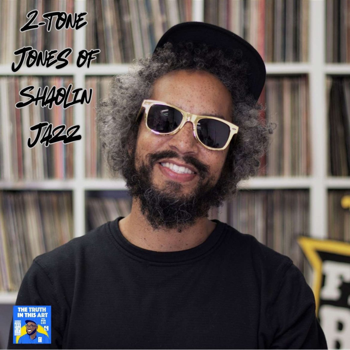 Black Podcasting - #33 – How Shaolin Jazz Redefines Film & Sound | DJ 2-Tone Jones