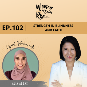 Black Podcasting - 102. Strength in Blindness and Faith with Alia Abbas, Chief of Staff, New Jersey Higher Education Student Assistance Authority