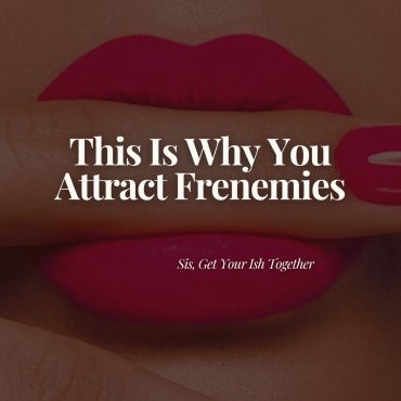 Black Podcasting - This Is Why You Attract Frenemies