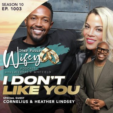 Black Podcasting - I Don't Like You (Cornelius & Heather Lindsey)
