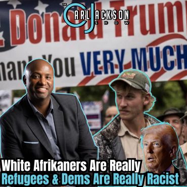 Black Podcasting - White Afrikaners Are Really Refugees & Dems Are Really Racist