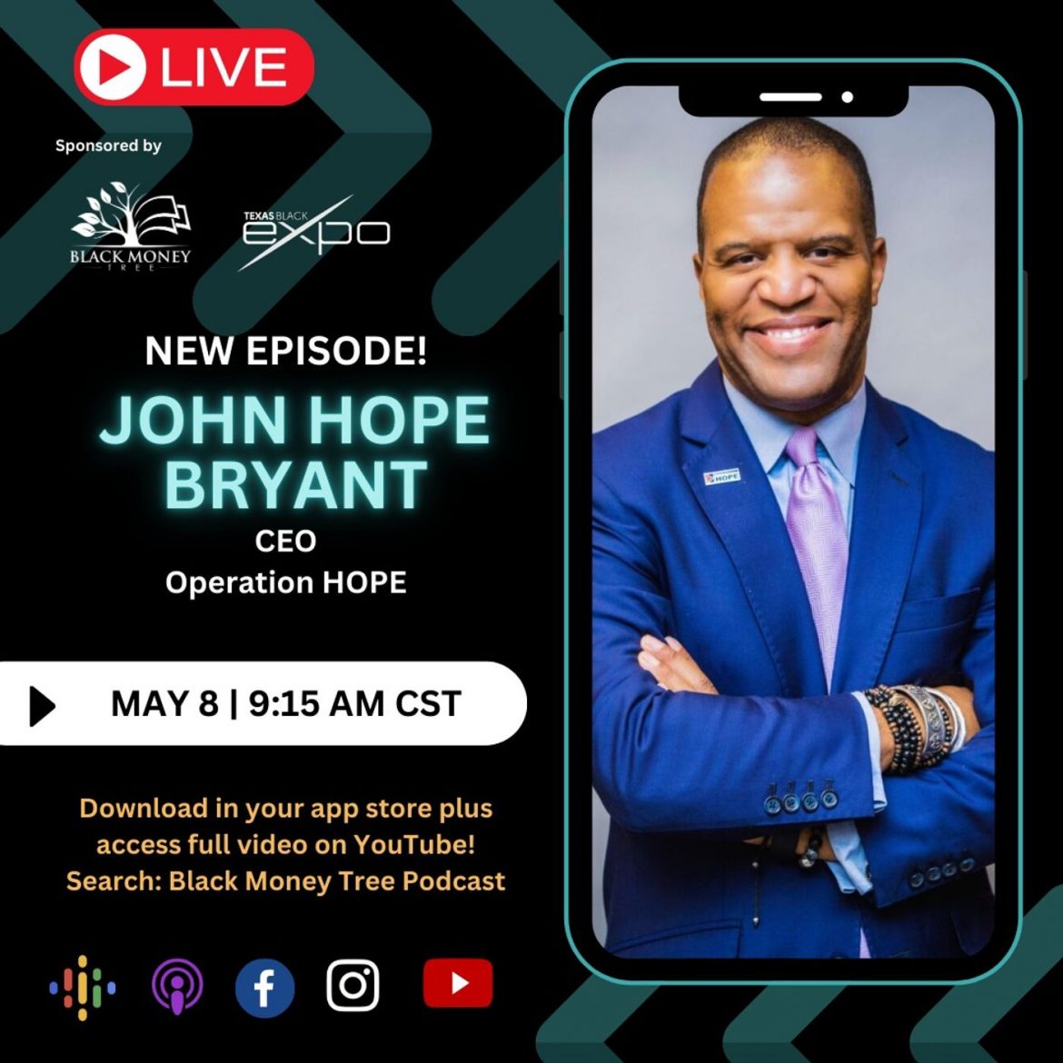 Black Podcasting - John Hope Bryant: Financial Literacy is the New Civil Rights
