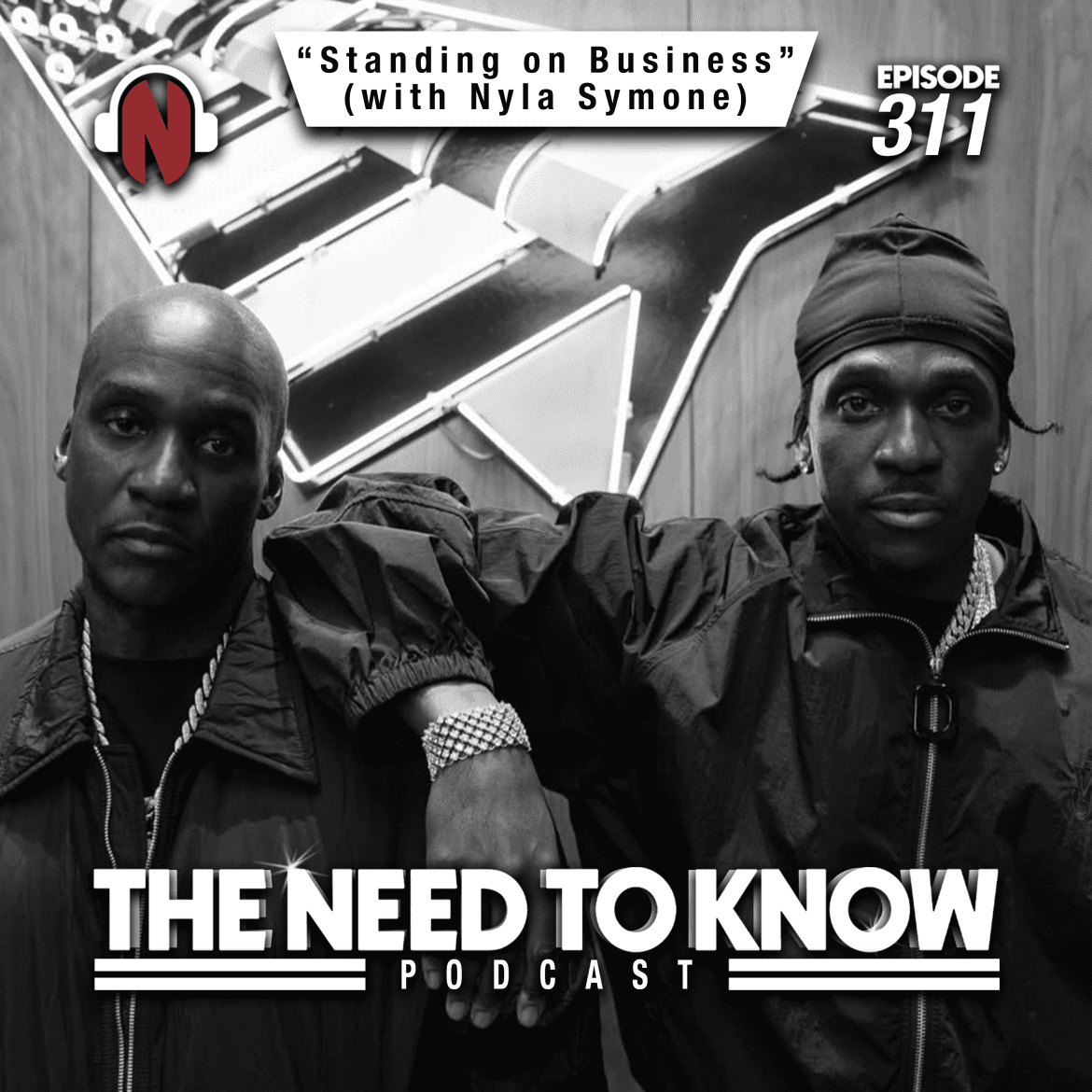 Black Podcasting - Episode 311 | "Standing on Business" (with Nyla Symone)