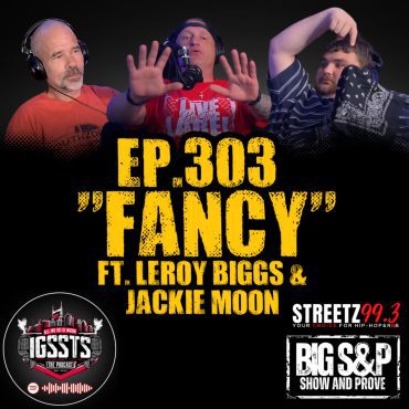 Black Podcasting - Episode 303 - "Fancy" Feat. Leroy Biggs & Jackie Moon