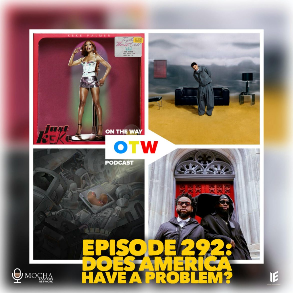 Black Podcasting - Episode 292: Does America Have A Problem?