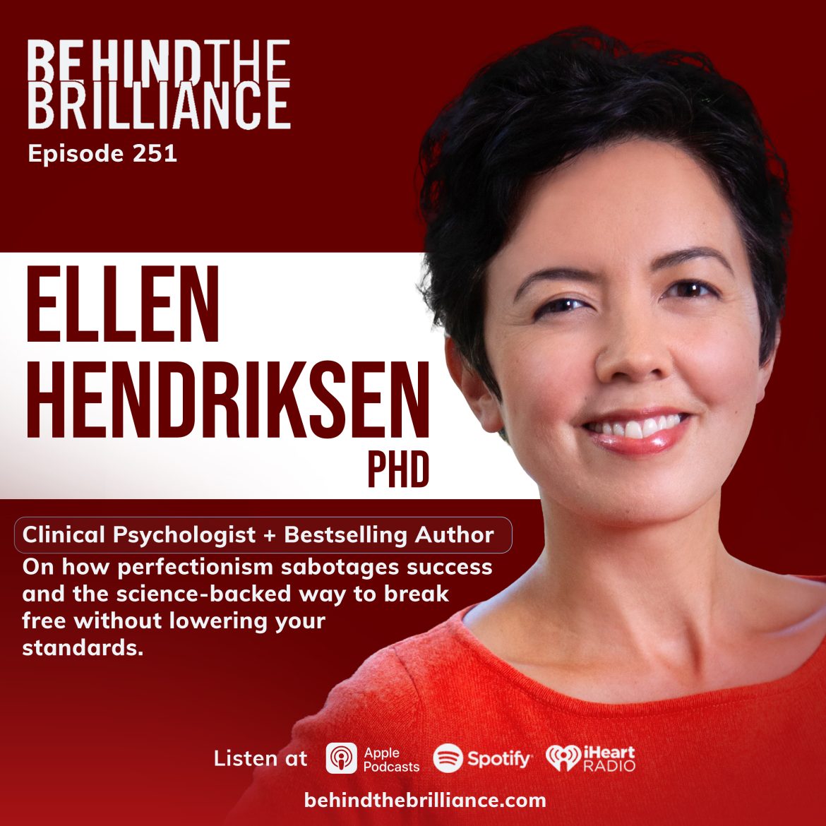 Black Podcasting - 251 Dr. Ellen Hendriksen on the Science-Backed Way to End Perfectionism Without Lowering Your Standards