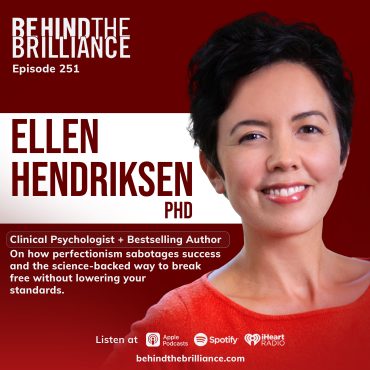 Black Podcasting - 251 Dr. Ellen Hendriksen on the Science-Backed Way to End Perfectionism Without Lowering Your Standards