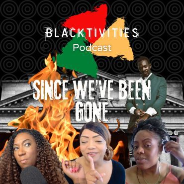 Black Podcasting - Since We've Been Gone