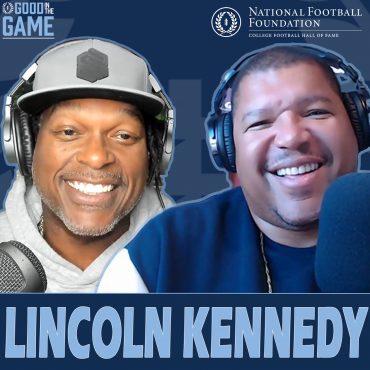 Black Podcasting - Good In The Game With College Football Hall Of Famer LaVar Arrington Featuring 2015 College Football Hall Of Fame Inductee Lincoln Kennedy "I Never Wanted To Let My Teammates Down."