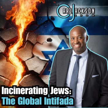 Black Podcasting - Incinerating Jews: The Global Intifada From Iran To Harvard To Boulder, Co