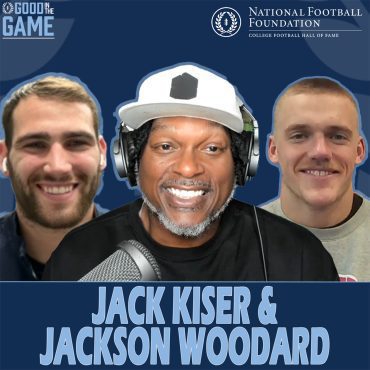 Black Podcasting - Good In The Game With College Football Hall Of Famer LaVar Arrington Featuring Two Finalist For The Campbell Trophy, Notre Dame Linebacker Jack Kiser And UNLV Linebacker Jackson Woodard "Football Has Given Us Our Life."