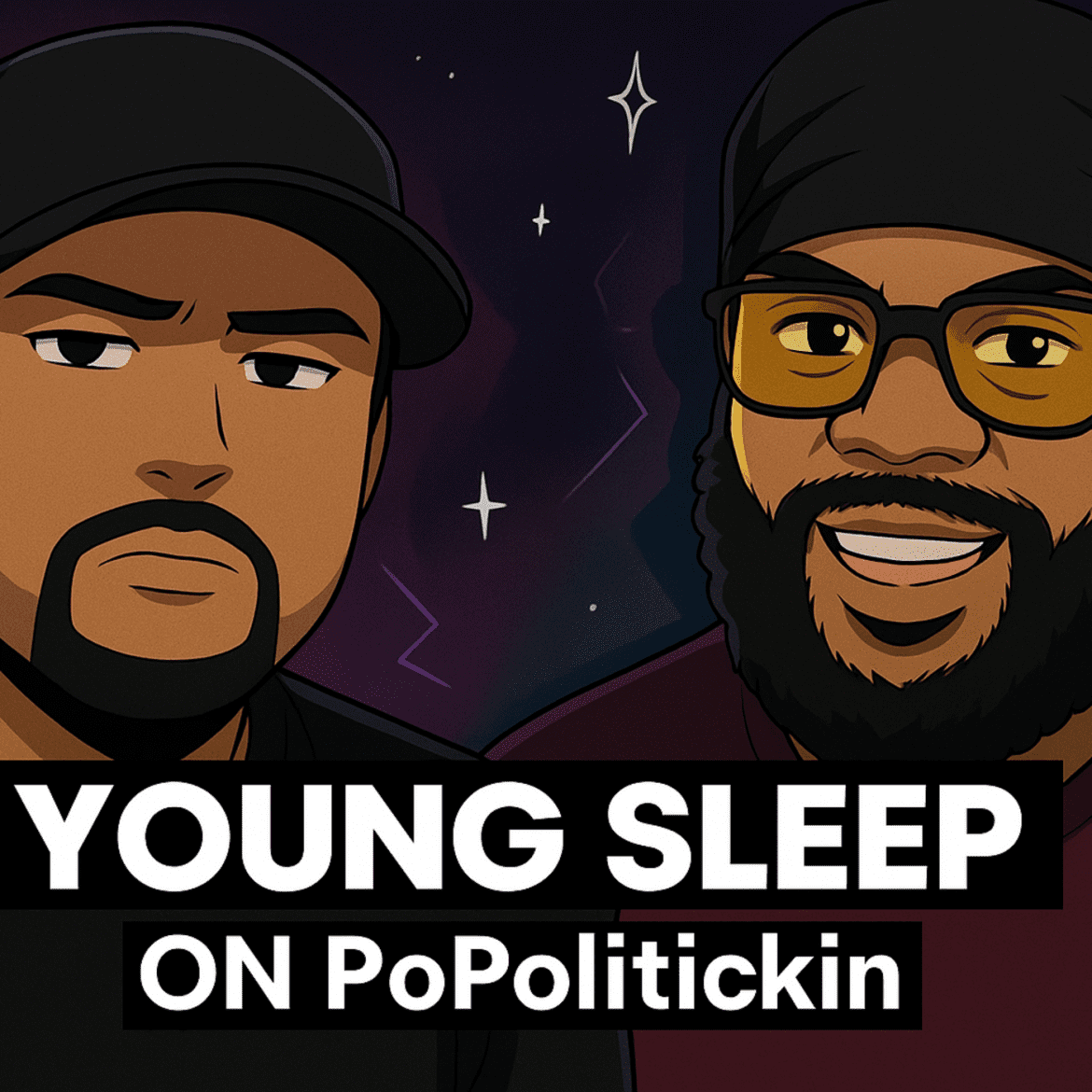 Episode 596: Young Sleep on PoPolitickin Black Podcasting - Episode 596: Young Sleep on PoPolitickin