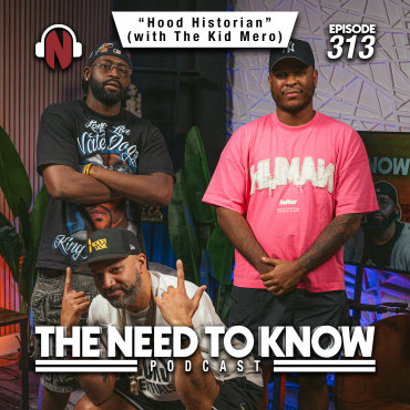 Black Podcasting - Episode 313 | "Hood Historian" (with The Kid Mero)