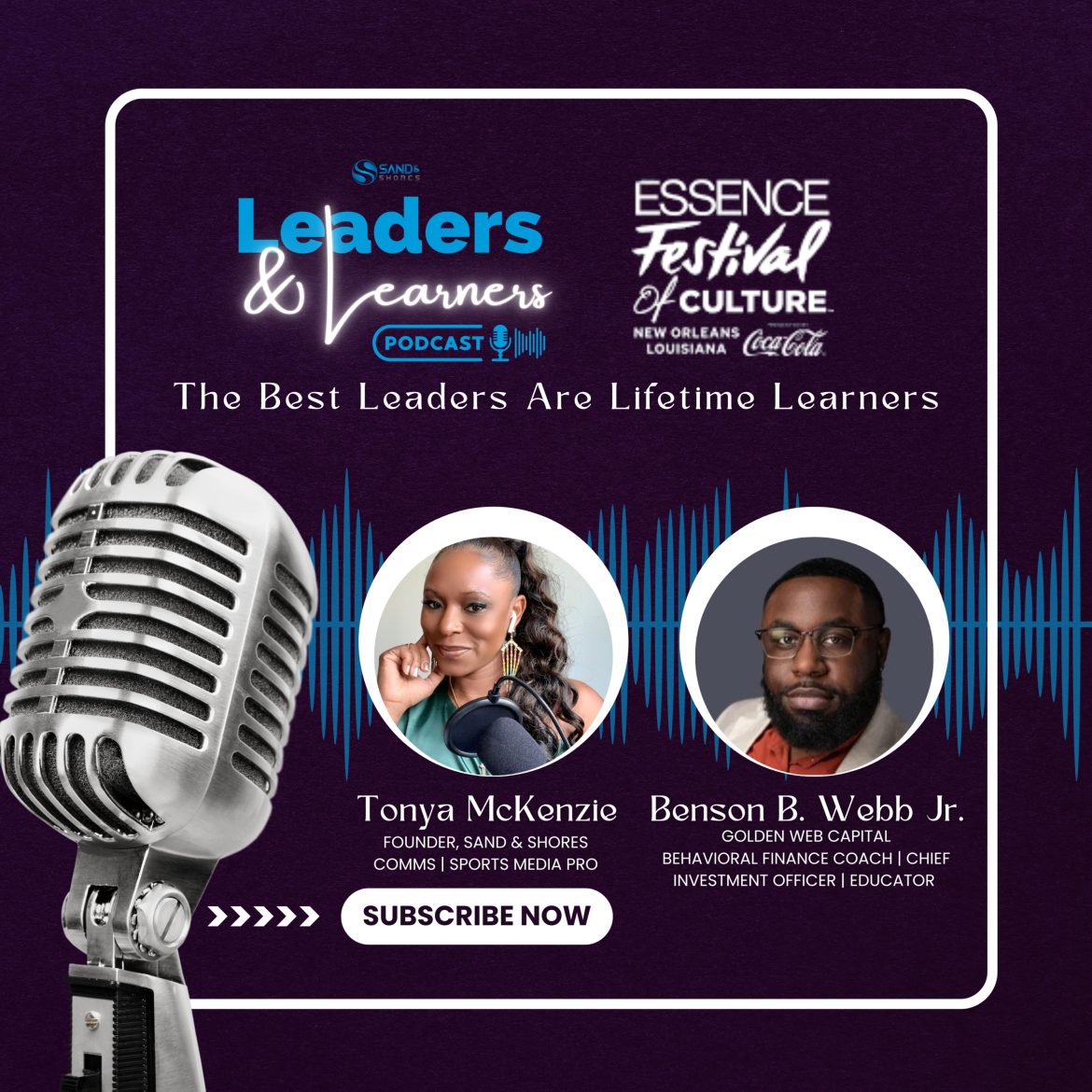 Black Podcasting - Essence Fest | New Voices Learning Lab™ LIVE: Meet the Panelists, Benson B. Webb