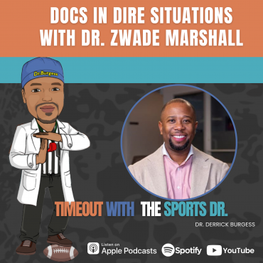 Black Podcasting - Docs in DIRE Situations with Dr. Zwade Marshall