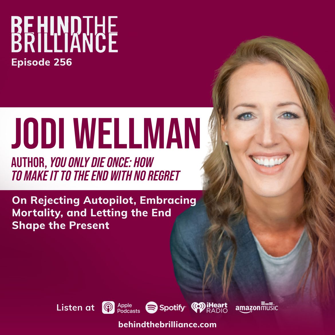 Black Podcasting - 256 Jodi Wellman on the Mortality Math That Puts Your Life in Perspective