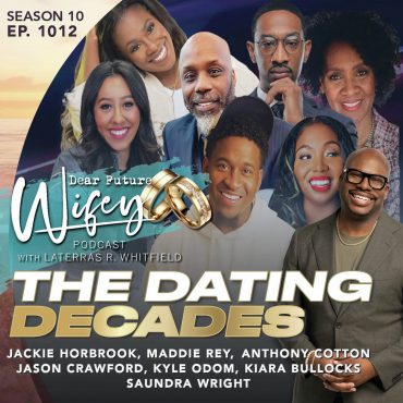 Black Podcasting - The Dating Decades (Guest Panelists)
