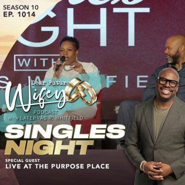 Black Podcasting - Singles Night (Guests: Pastor Kenneth Leonard & Tasha Cobbs Leonard)