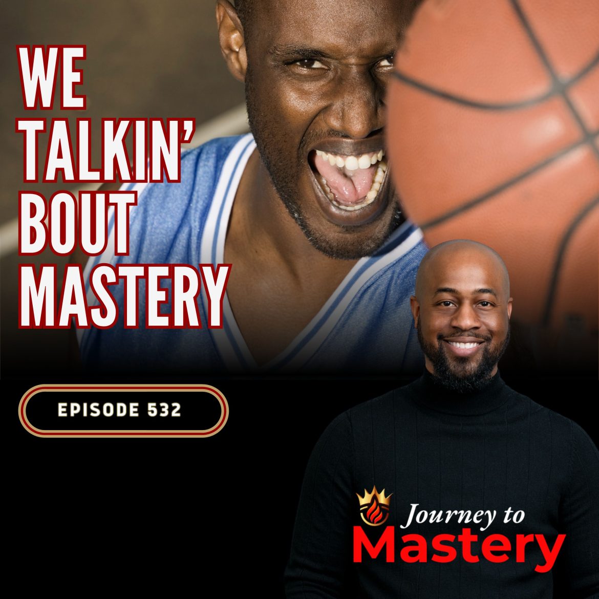 Black Podcasting - 532: The Allen Iverson Lesson: Why Practice Is the Path to Mastery