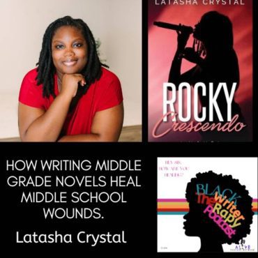 Black Podcasting - Writing the Brave Girl I Wanted To Be: A Conversation with Debut Middle Grade Author, Latasha Crystal