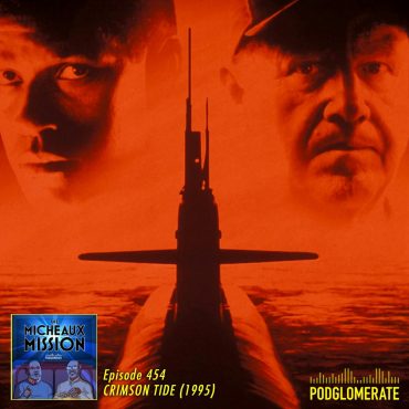 Black Podcasting - Crimson Tide (1995)