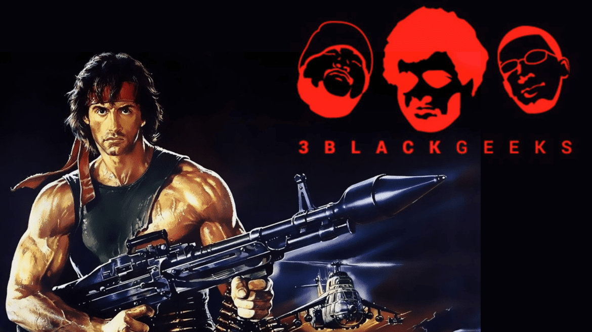 3BGPodcast| Rambo: First Blood Part II Black Podcasting - 3BGPodcast| Rambo: First Blood Part II