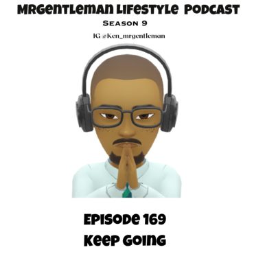 Black Podcasting - Episode 169 - Keep Going 8/31/2025