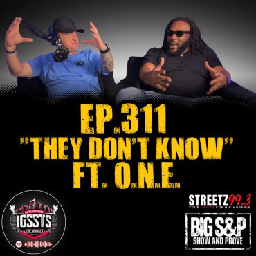 Black Podcasting - Episode 311 - "They Don't Know" Feat. O.N.E.