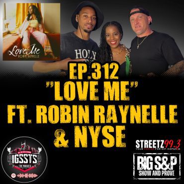 Black Podcasting - Episode 312 - “Love Me” Feat. Robin Raynelle & NYSE