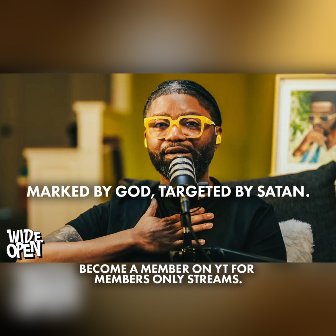 Black Podcasting - Marked by God, Targeted by Satan: The Spiritual Battle Behind Your Blessings | Wide Open #98