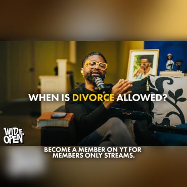 Black Podcasting - Divorce: Permission or Provision? Understanding God In Divorce | Wide Open #101