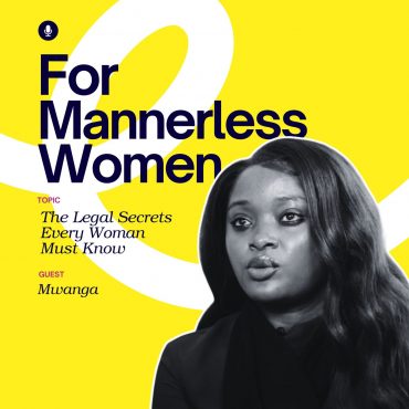 Black Podcasting - The Legal Secrets Every Woman Must Know | For Mannerless Women