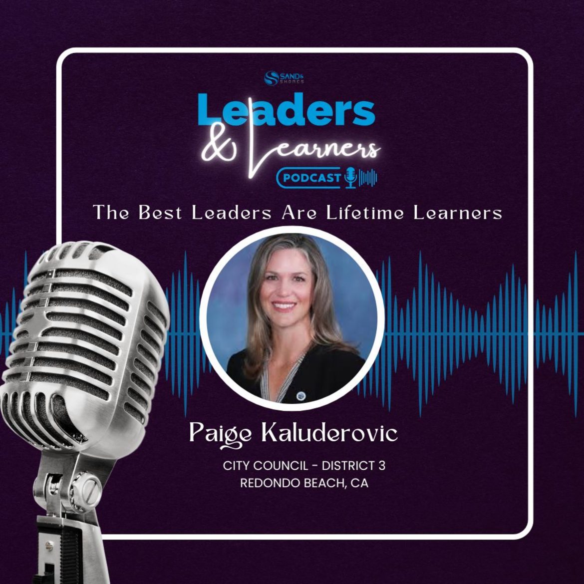 Black Podcasting - Councilwoman Paige Kaluderovic Is Shaking Things Up in Redondo Beach!