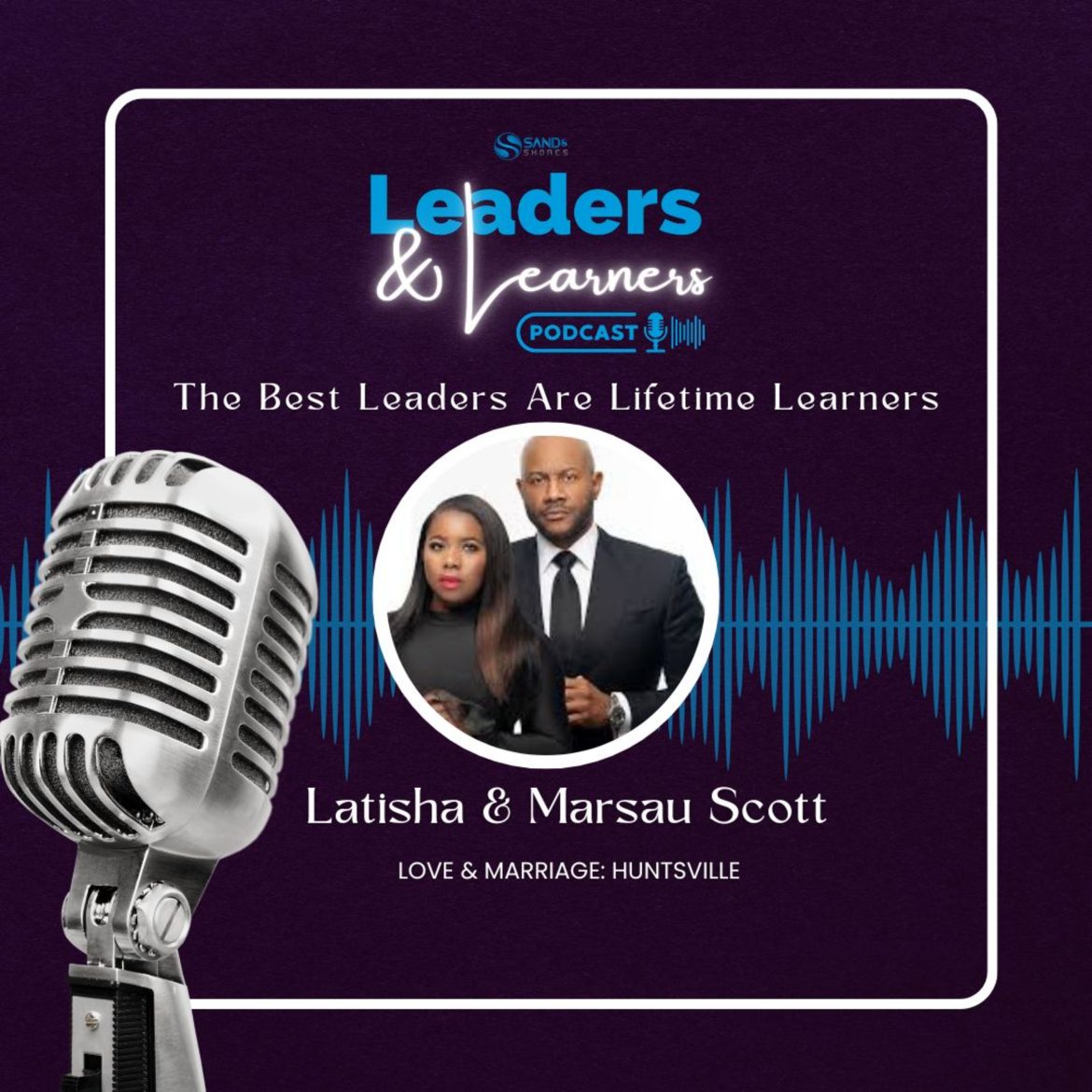 Black Podcasting - Power, Partnership & Public Perception with LaTisha & Marsau Scott