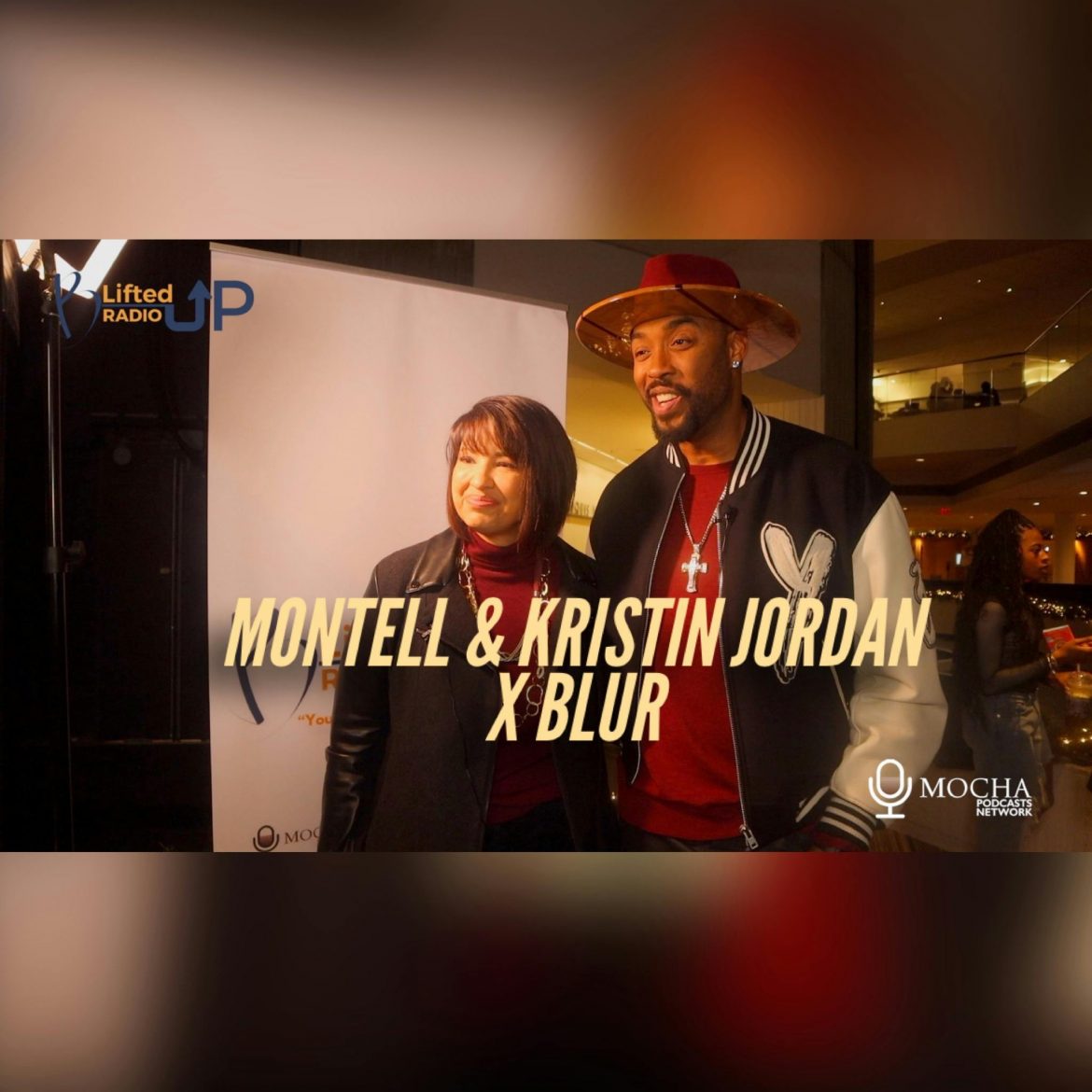Black Podcasting - MONTELL & KRISTIN JORDAN x B. Lifted Up! Radio | Dr. Cindy Trimm's #EYYS