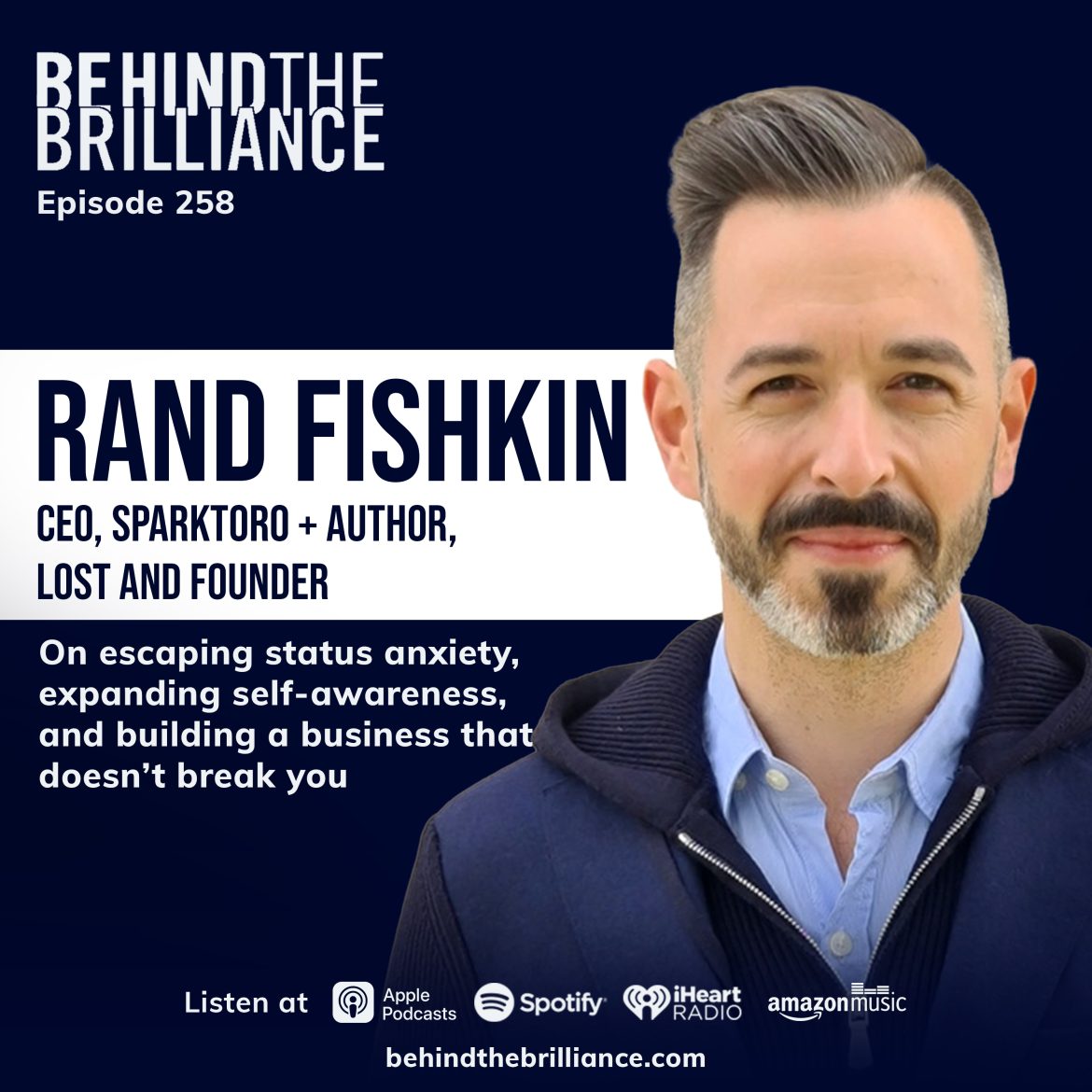 Black Podcasting - 258 Rand Fishkin on Escaping Status Anxiety, Rebuilding Identity, and Building a Business That Doesn't Break You