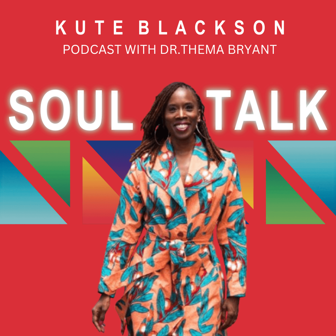Black Podcasting - 412: Dr.Thema Bryant on Healing Your Relationship With Yourself and Those You Love