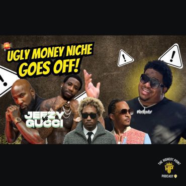 Black Podcasting - Ugly Money Niche goes OFF on Jeezy vs Gucci untold stories, Drake & Kendrick war & TI fatherhood importance in Hip Hop