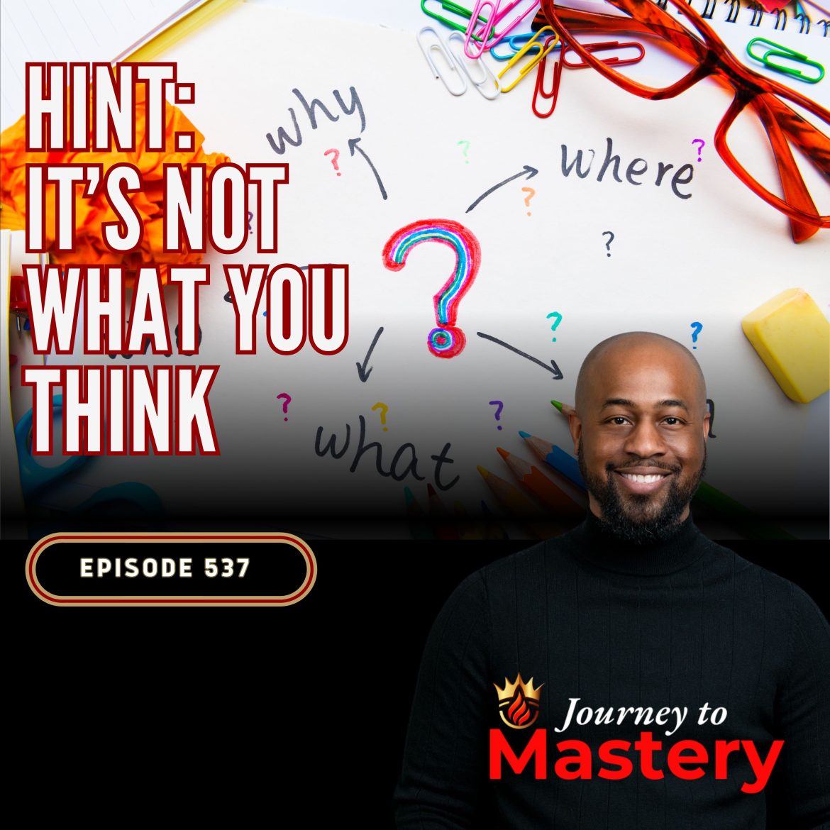 Black Podcasting - 537: This ONE Thing Is Blocking Your Success as an Entrepreneur