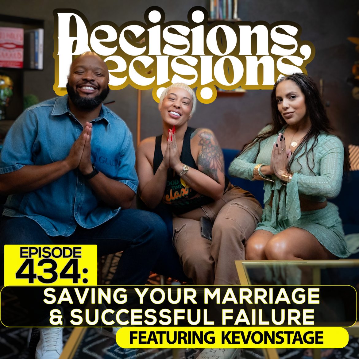 Black Podcasting - EP 434: Saving Your Marriage & Successful Failure (Ft. KevOnStage)