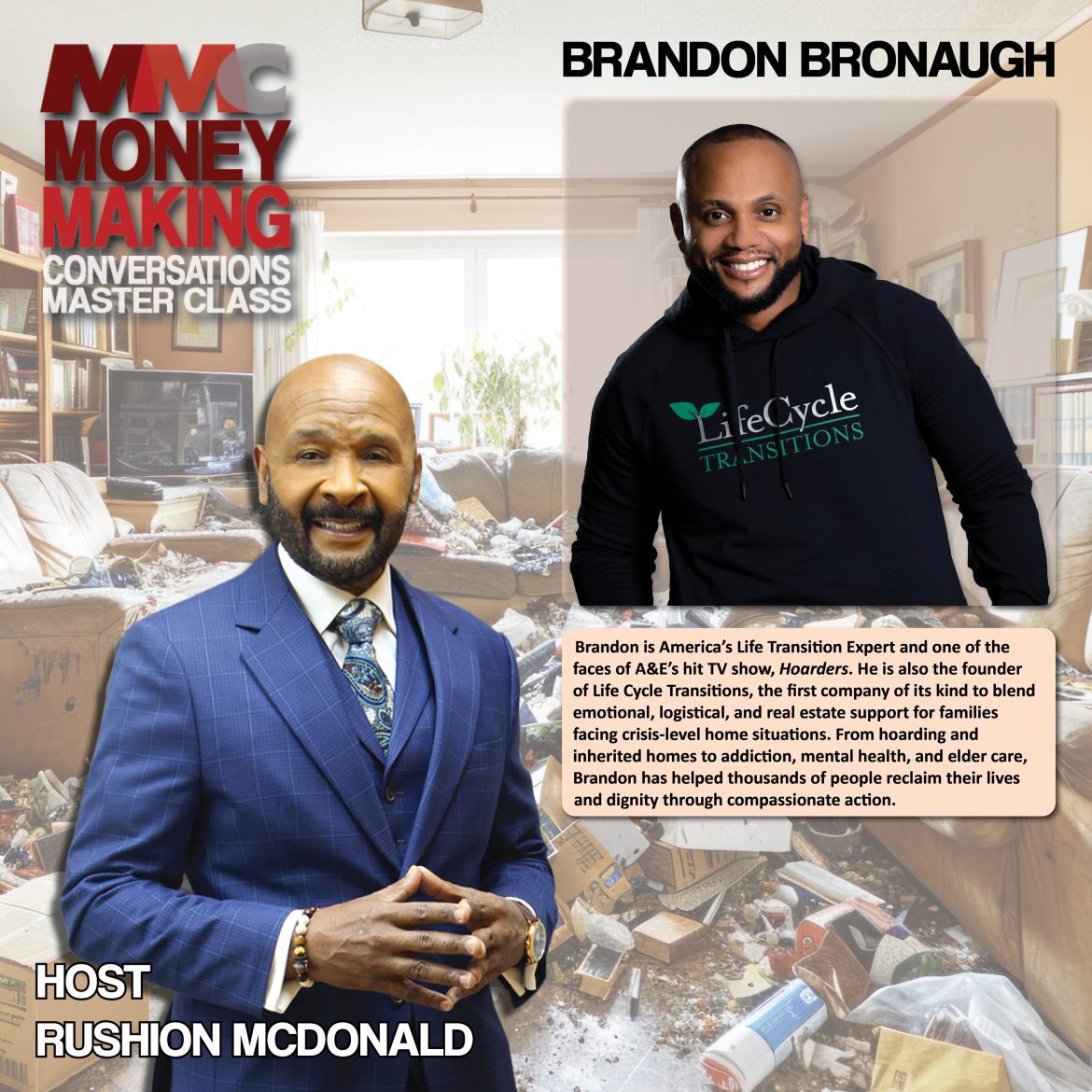 Uplift: He educates us on the realities behind the TV show Hoarders and the mission of his company Lifecycle Transitions. Black Podcasting - Uplift: He educates us on the realities behind the TV show Hoarders and the mission of his company Lifecycle Transitions.