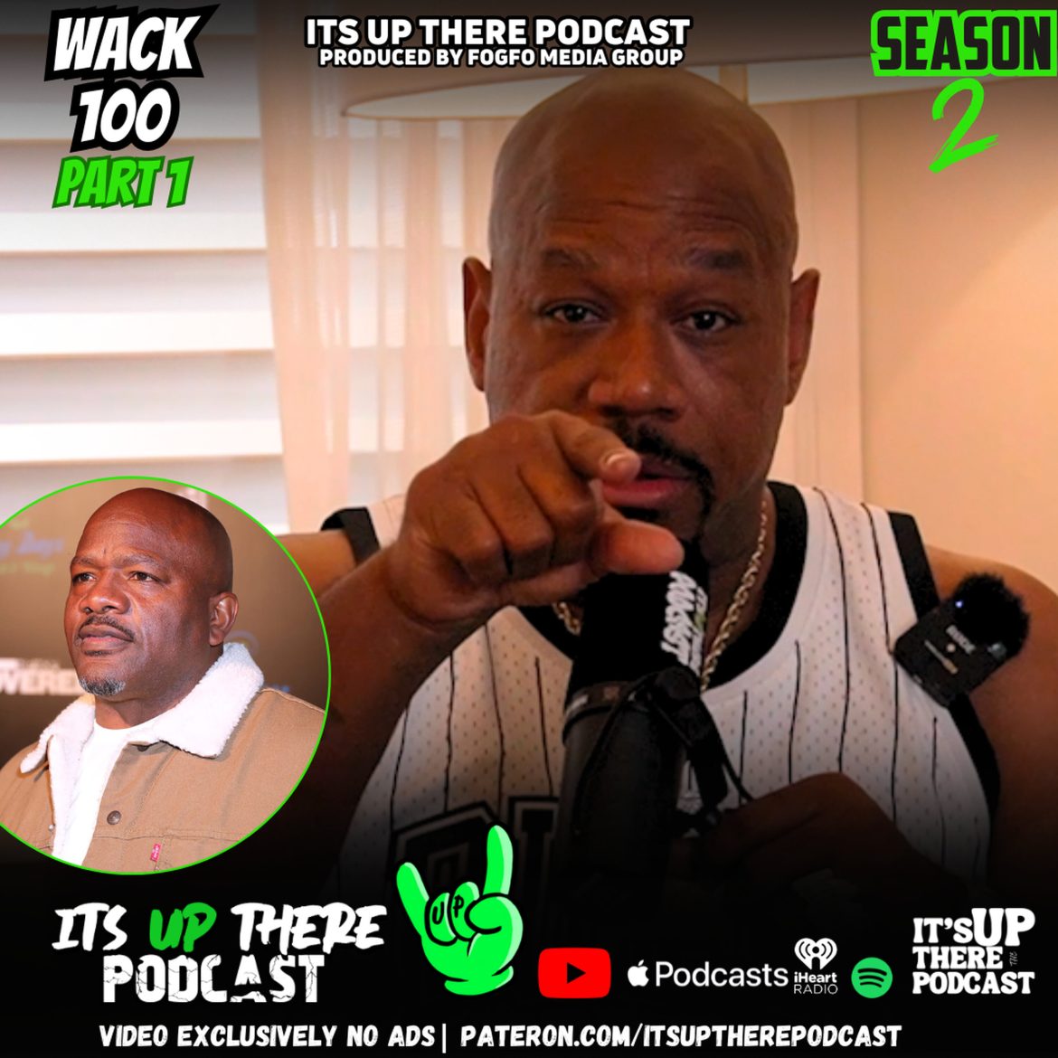 Black Podcasting - Feat Wack 100 - Wack 100 Breaks Silence! Exposes Big U Beef, Jim Jones–Tekashi69 Wiretap & Shocking Ray J Info, Suge Knight, tupac & Diddy - Part 1