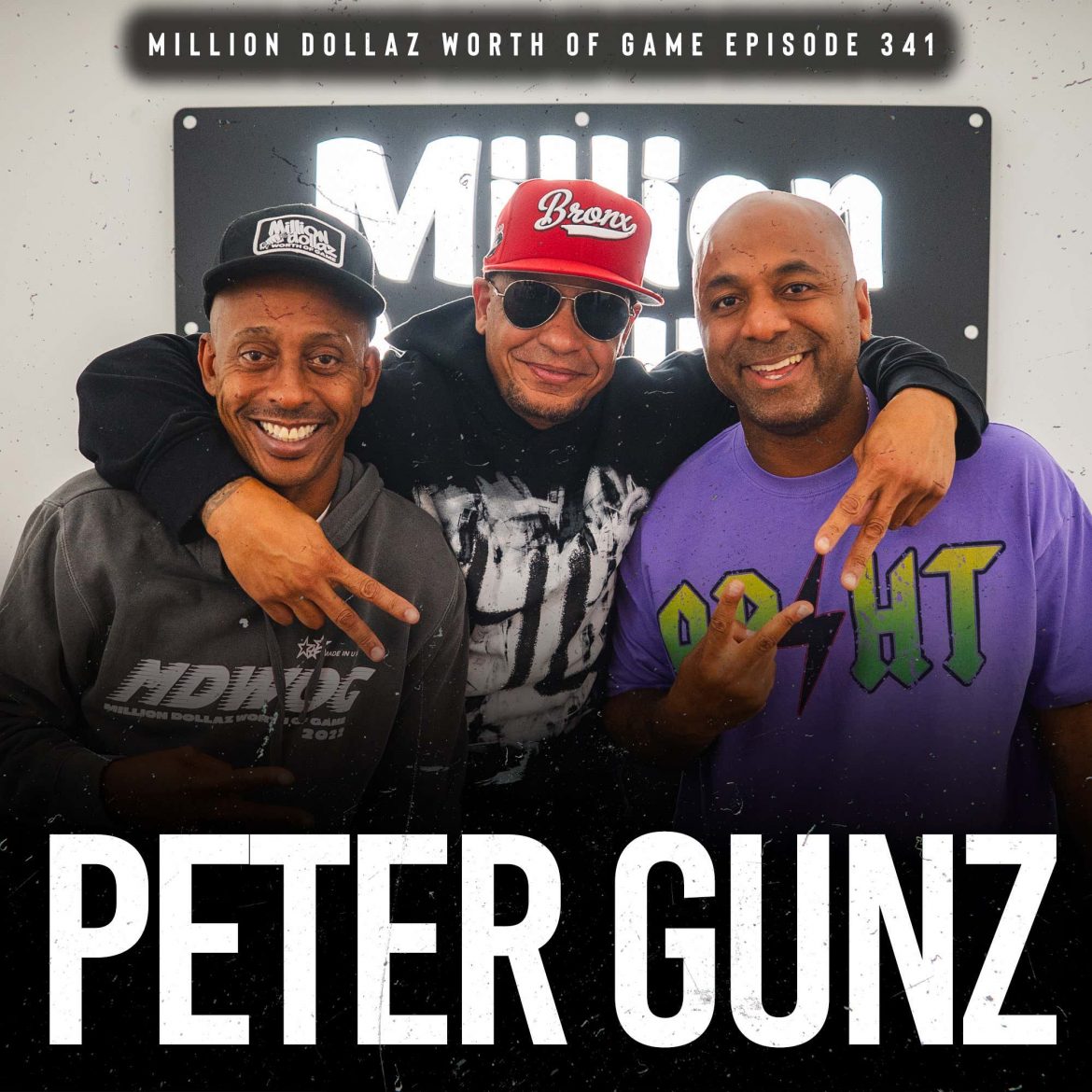 Black Podcasting - PETER GUNZ: MILLION DOLLAZ WORTH OF GAME EPISODE 341