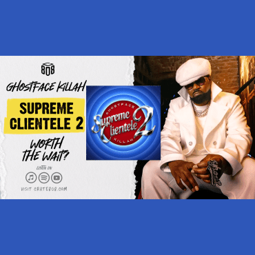 Black Podcasting - 'Supreme Clientele 2': Worth the Wait? | Ep. 190