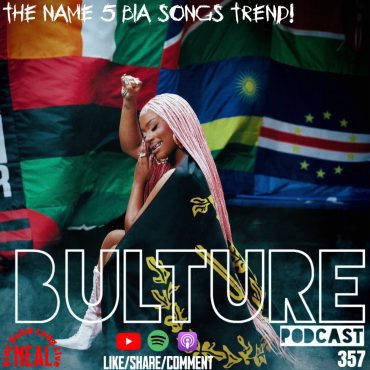 Black Podcasting - The Name 5 Bia Songs Trend! Ep 357