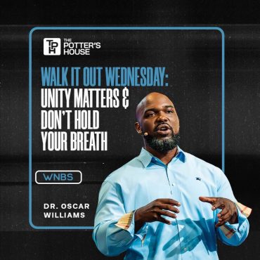 Black Podcasting - Walk It Out Wednesday: Unity Matters and Don't Hold Your Breath | Dr. Oscar Williams